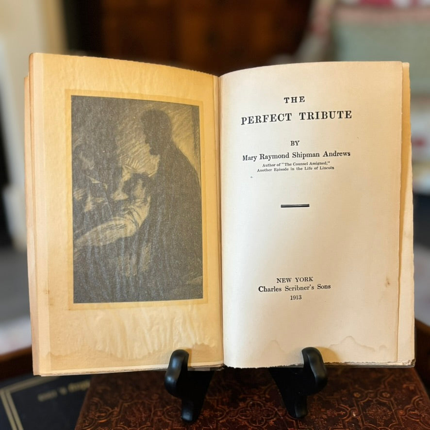 The Perfect Tribute by Mary Raymond Shipman Andrews | 1913 Scribner Lincoln Gettysburg Address Story