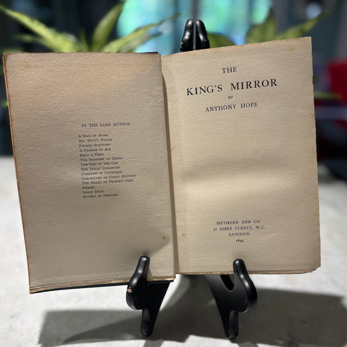 The King's Mirror by Anthony Hope | 1899 First Edition First Printing | Methuen London | Antique Hardcover