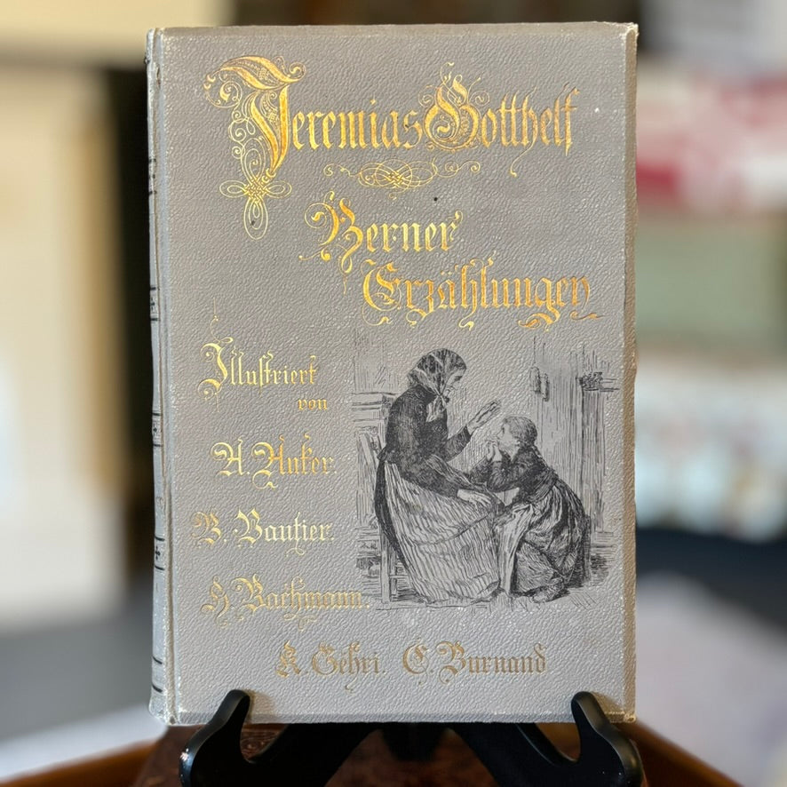 Antique Swiss Illustrated Book Berner Erzählungen by Jeremias Gotthelf