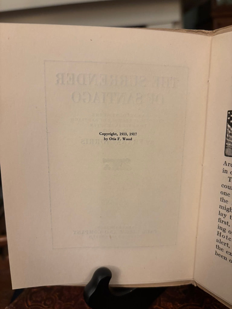 The Surrender of Santiago by Frank Norris | 1917 Paul Elder & Company Booklet | Spanish American War Historical Title