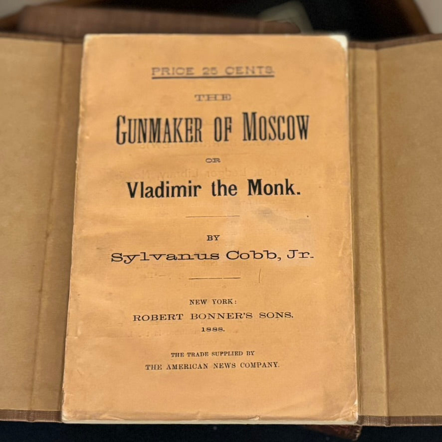 The Gunmaker of Moscow; or, Vladimir the Monk by Sylvanus Cobb, Jr. | 1888 Robert Bonner’s Sons Antique Paperback
